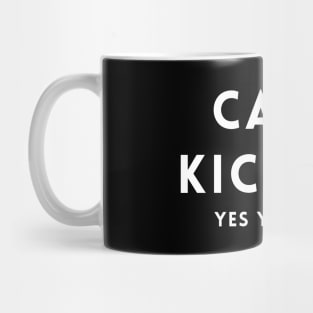 Can I Kick It?  yes you can Mug